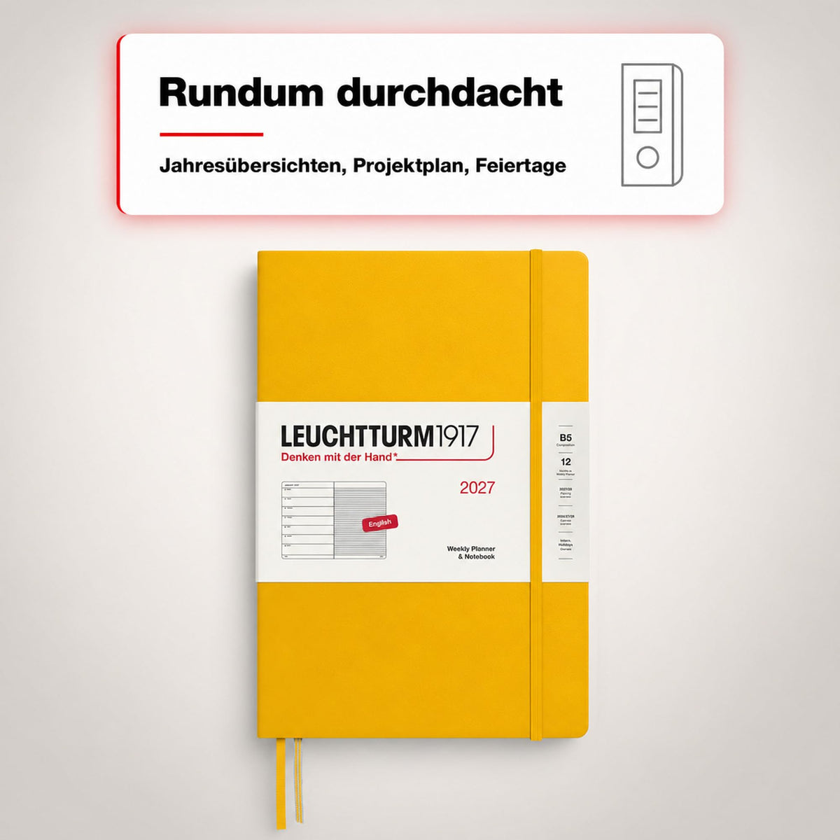 LEUCHTTURM1917 calendar săptămânal 2027 Compoziție (B5) cu caiet, cu linii - planificator de întâlniri engleză, floarea soarelui, copertă cartonată, 178 x 254 mm, ianuarie-decembrie 2027, prezentare săptămânală în stânga + pagina de note în dreapta -