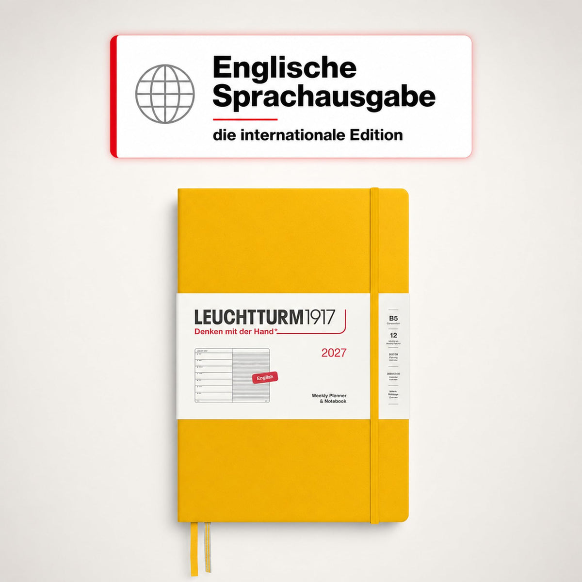 LEUCHTTURM1917 calendar săptămânal 2027 Compoziție (B5) cu caiet, cu linii - planificator de întâlniri engleză, floarea soarelui, copertă cartonată, 178 x 254 mm, ianuarie-decembrie 2027, prezentare săptămânală în stânga + pagina de note în dreapta -
