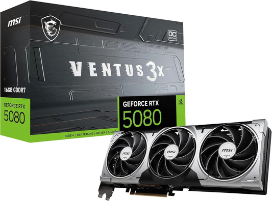 MSI GeForce RTX 5080 16G Ventus 3X OC — 16GB GDDR7 (30Gbps/256-bit), PCIe 5, Boost: 2640 MHz, HDMI 2.1b, DisplayPort 2.1b - V531-095R